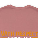 Respect, Honor & Gratitude: Thank You, Veterans" Military Design T-Shirt