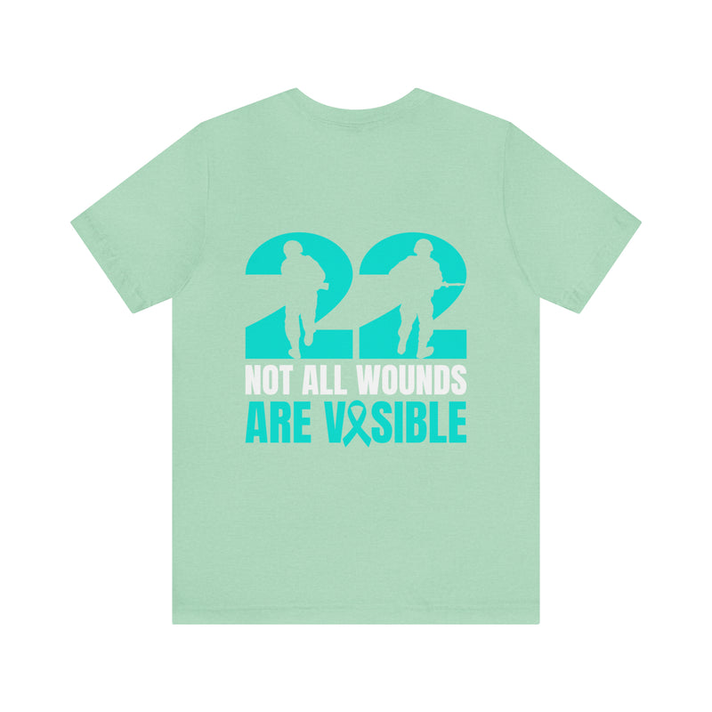 22 Silent Heroes: Not All Wounds Are Visible Text Design T-Shirt