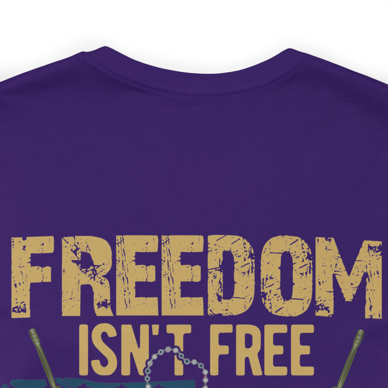 Freedom Isn't Free: United States Veterans - Military Design T-Shirt Saluting Sacrifice