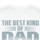 The Best Kind of Dad: Military Design T-Shirt Celebrating Veterans