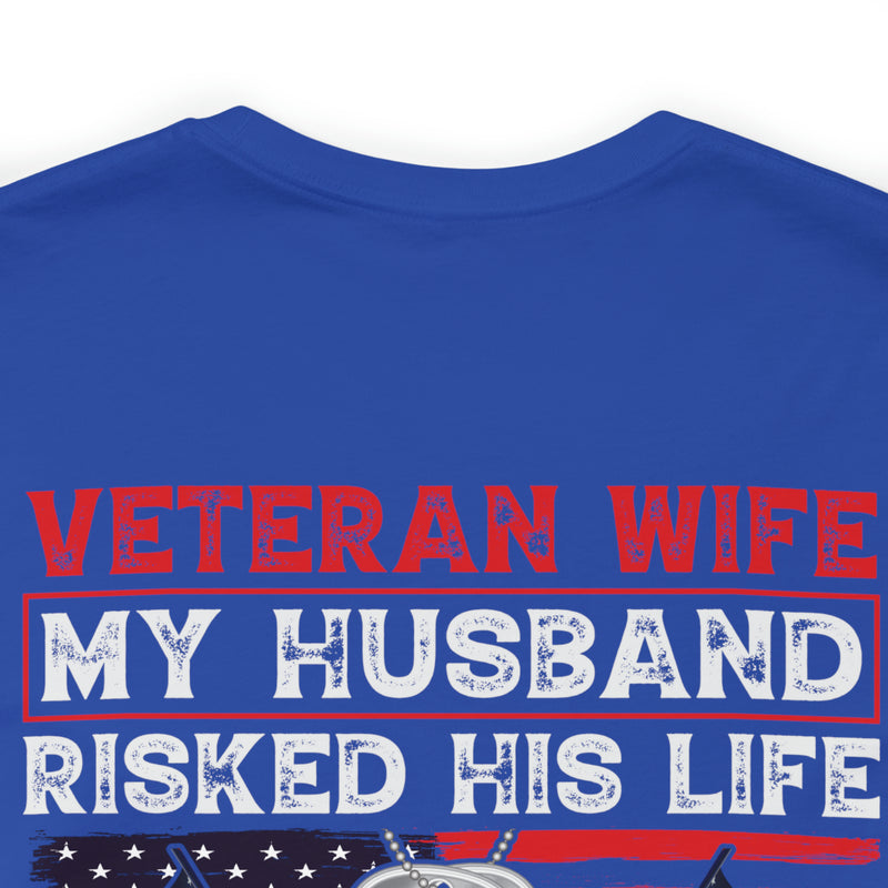 Veteran Wife: Honoring Courage, Strength, and Love - Military Design T-Shirt Celebrating Sacrifice and Protection