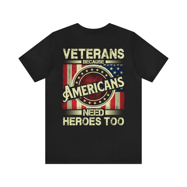 Veterans: American Heroes - Military Design T-Shirt for Patriotism and Appreciation