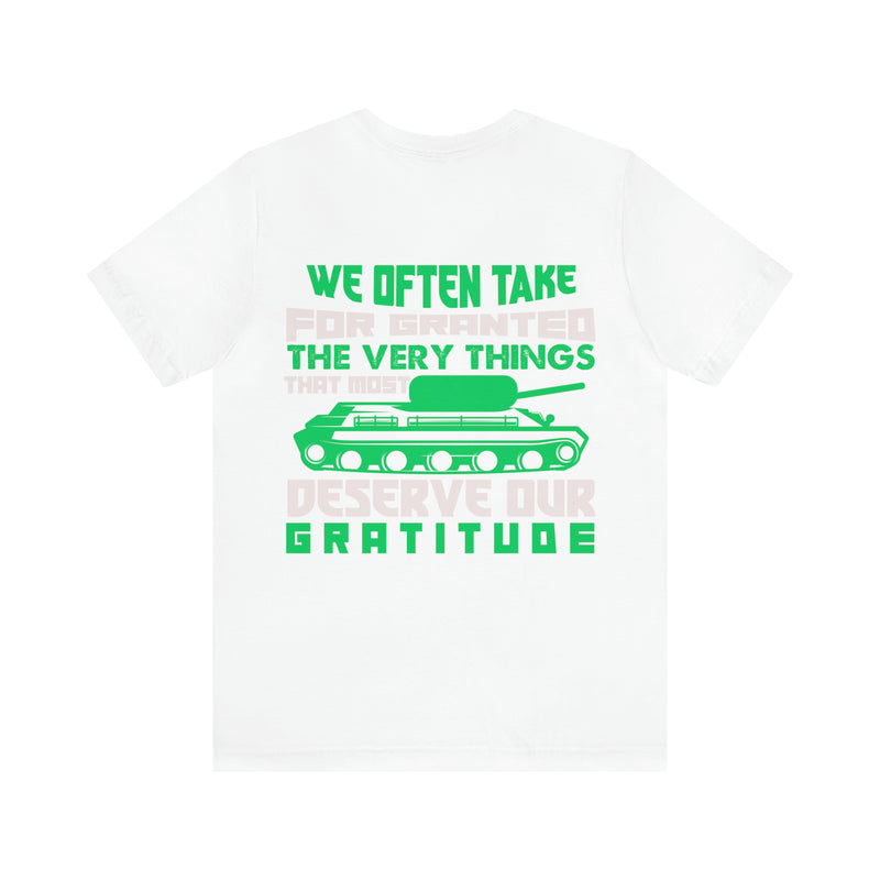 Gratitude Reminder: Military Design T-Shirt Honoring the Things We Often Take for Granted