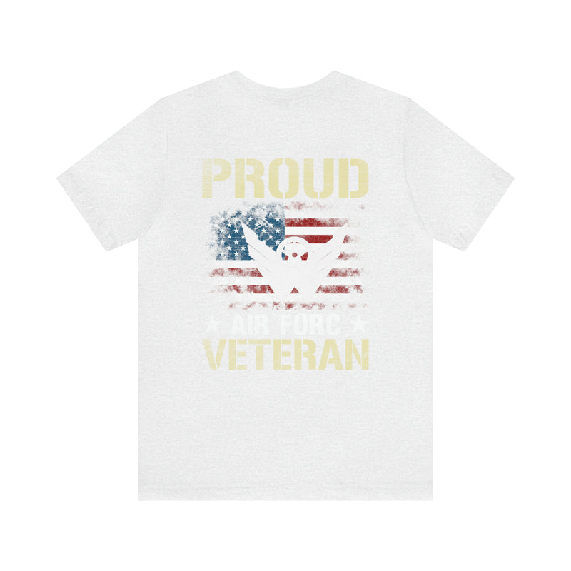 Proud Air Force Veteran: Military Design T-Shirt for True Heroes