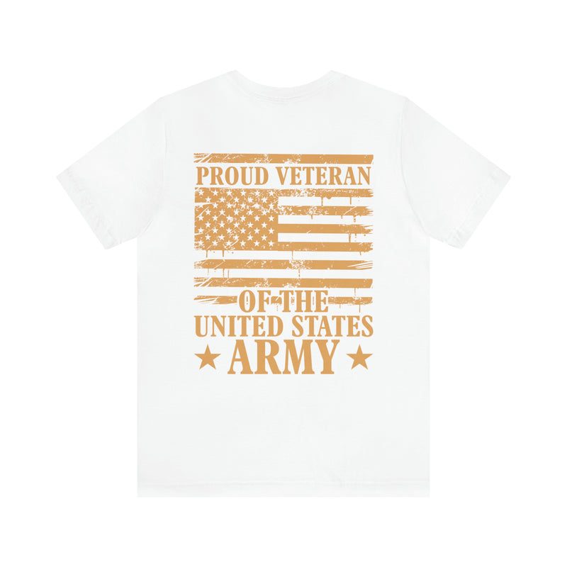 Proud U.S. Army Veteran: Military Design T-Shirt - Wear Your Valor