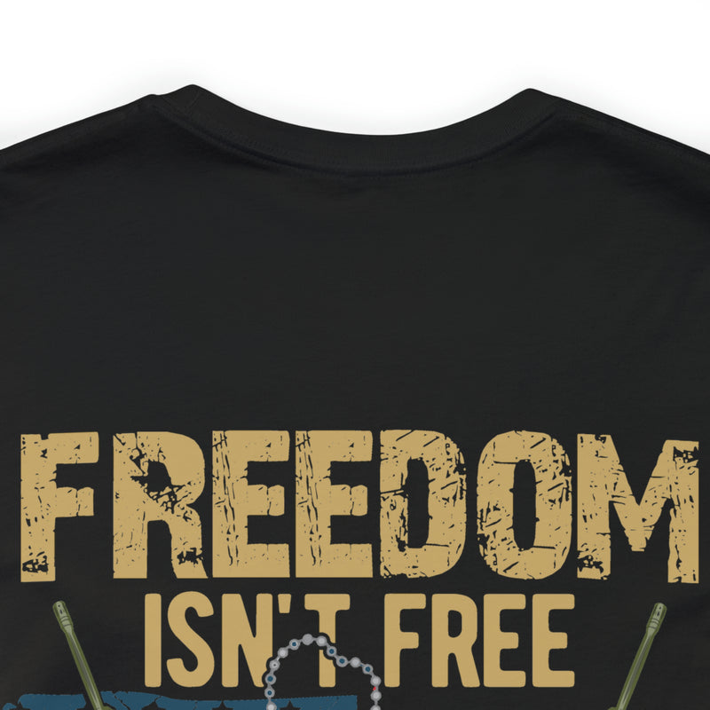 Freedom Isn't Free: United States Veterans - Military Design T-Shirt Saluting Sacrifice