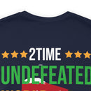 2Time Undefeated World War Champs Military T-Shirt: Showcase Your Victory