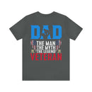 Veteran Tribute: DAD - The Man, The Myth, The Legend - Military Design T-Shirt