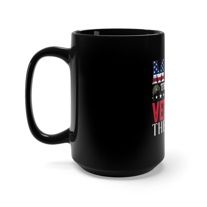 Honoring the Heroic Moms and Veterans: 15oz Military Design Black Mug