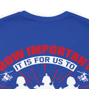 Recognize and Celebrate Our Heroes and She-roes Military Design T-Shirt: Honoring the Importance of Those Who Serve