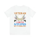 Veteran Themed T-Shirt with 'I Can Fix Stupid' Humorous Military Design