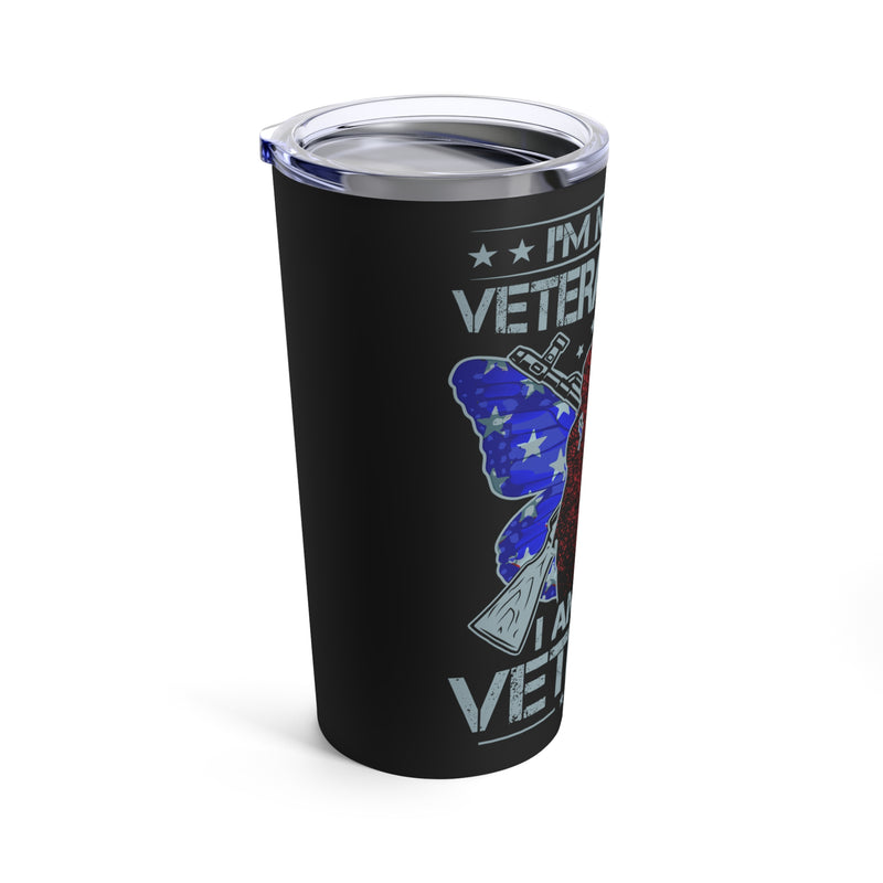 Strong Veteran - 20oz Military Design Tumbler: 'Not the Veteran's Wife, but the Veteran' - Black Background