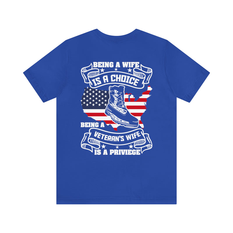 Proud Privilege: Military Design T-Shirt - Honoring Veterans' Spouses with Gratitude!