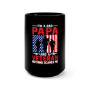 Fearless Dad, Papa, Veteran 15oz Military Design Black Mug - Embrace the Courage of a True Hero!