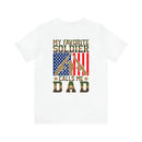 Proud Papa: 'My Favorite Soldier Calls Me Dad' Military Design T-Shirt