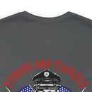 Strong and Fearless: Veteran's Day Military Design T-Shirt