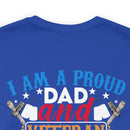 Unyielding Oath: Military-Inspired 'Proud Dad & Veteran' T-Shirt - Embodying an Everlasting Enlistment Pledge
