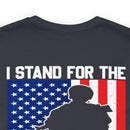 Patriotic Tribute: 'I Stand for the Flag, I Kneel for the Fallen' Military Design T-Shirt
