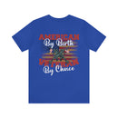 American by Birth, Veteran by Choice: Patriotic Military Design T-Shirt for True Patriots