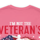 Empowered Veteran T-Shirt: Not the Veteran's Wife, I Am the Veteran