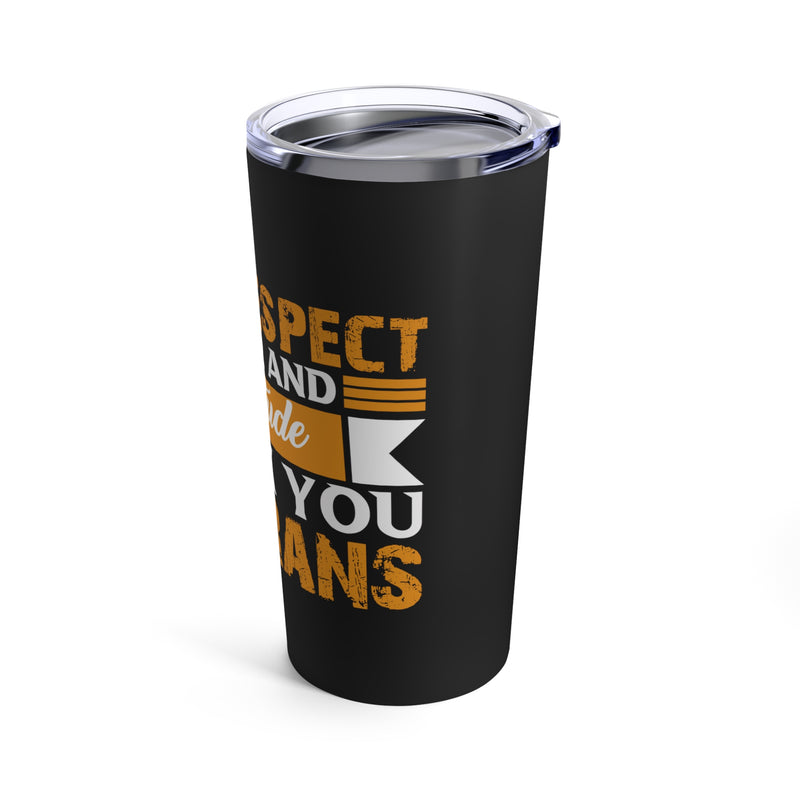 Respect, Honor, and Gratitude: Military Design Tumbler - 20oz