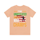 2Time Undefeated World War Champs Military T-Shirt: Showcase Your Victory