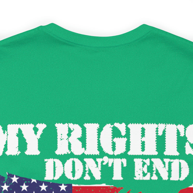 Defending Freedom: 'My Rights Don't End Where Your Feelings' Military Design T-Shirt