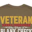 Blank Check Warriors: Honoring the Veteran - Military Design T-Shirt