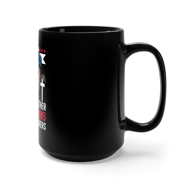 DNA of Loyalty: 15oz Military Design Black Mug - God as Father, Veterans as Brothers