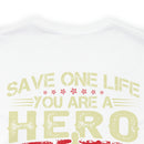 Heroic Veteran T-Shirt: Saving One Life Makes You a Hero, Saving Millions Makes You a Veteran