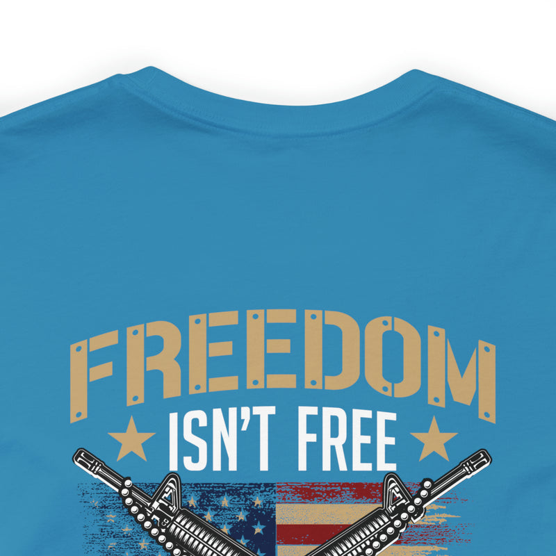 Patriotic Pride: United States Veteran Military Design T-Shirt - 'Freedom Isn't Free, I Paid for It with My Blood, Sweat, and Tears