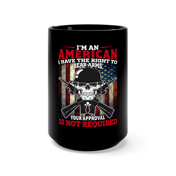 Defender of Rights: 15oz Black Military Design Mug - 'I Am an American, Right to Bear Arms Unconditionally'