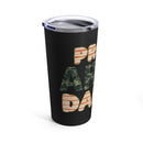 Proud Army Dad: 20oz Military Design Tumbler - Black Background Edition