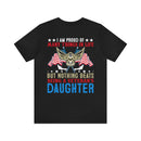 Pride in Heritage: Military Design T-Shirt - 'I Am Proud of Many Things in Life, but Nothing Beats Being a Veteran's Daughter