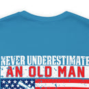 Pride & Power: U.S. Veteran Military Design T-Shirt - Never Underestimate an Old Man with a DD 214