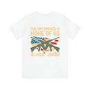 No Almosts: Military Design T-Shirt - The Difference is, None of Us Almost Joined