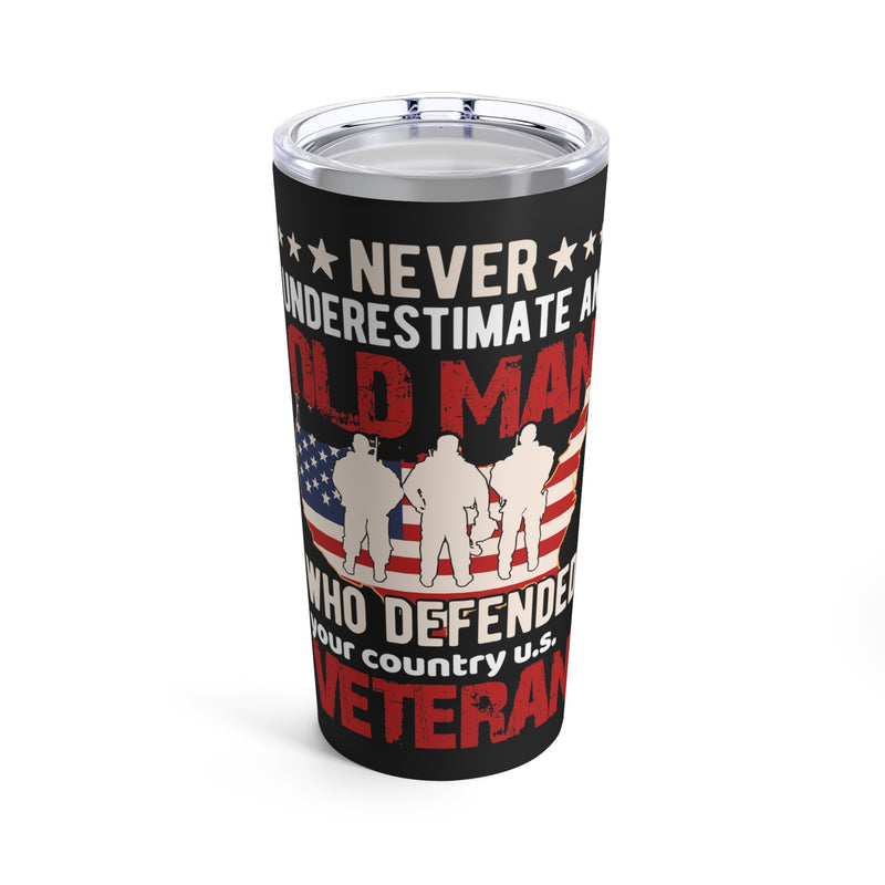 Unyielding Defender: 20oz Military Design Tumbler - Never Underestimate a US Veteran - Old but Mighty!