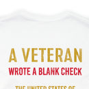 Sacrifice for Our Nation: Military Design T-Shirt - The Veteran's Blank Check to America