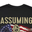 Bold and Patriotic: Military Design T-Shirt - 'Assuming I'm Just an Old Man Was Your First Mistake