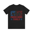 Proud Army Family: Military Design T-Shirt Celebrating Our Strength and Unity