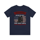 Ever Ready Veterans: Military Design T-Shirt - Always Prepared, Never Forgotten