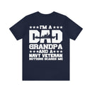 Fearless Family Man: Military Design T-Shirt - 'I'm a Dad, Grandpa, and a Navy Veteran - Nothing Scares Me