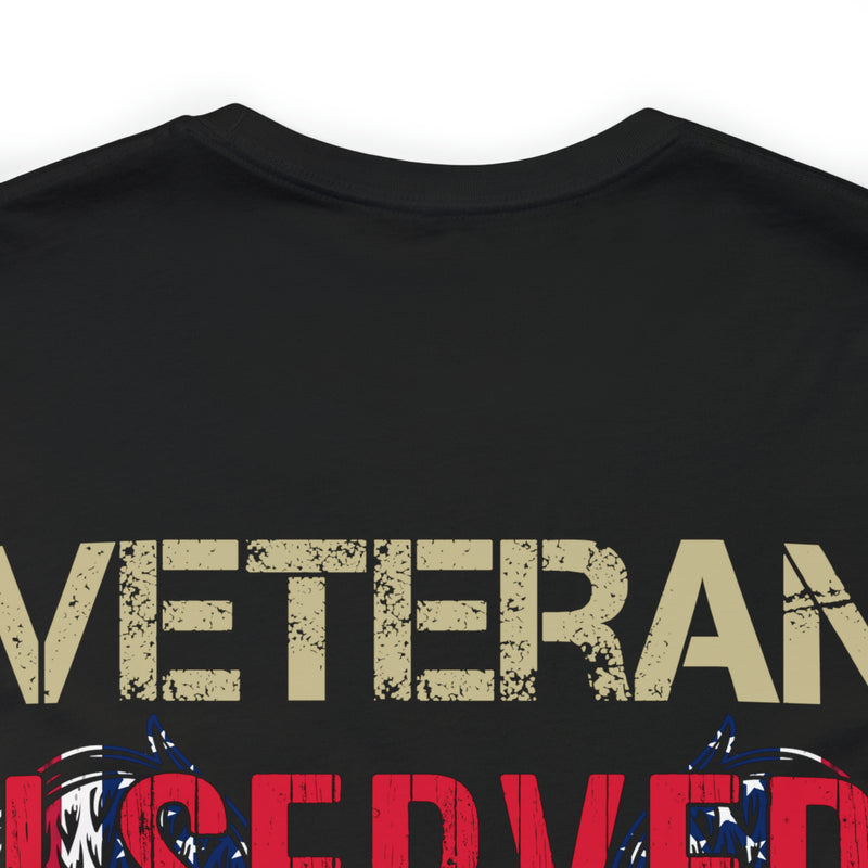 Unyielding Dedication: Veteran I Served, I Sacrificed, I Regret Nothing Military Design T-Shirt