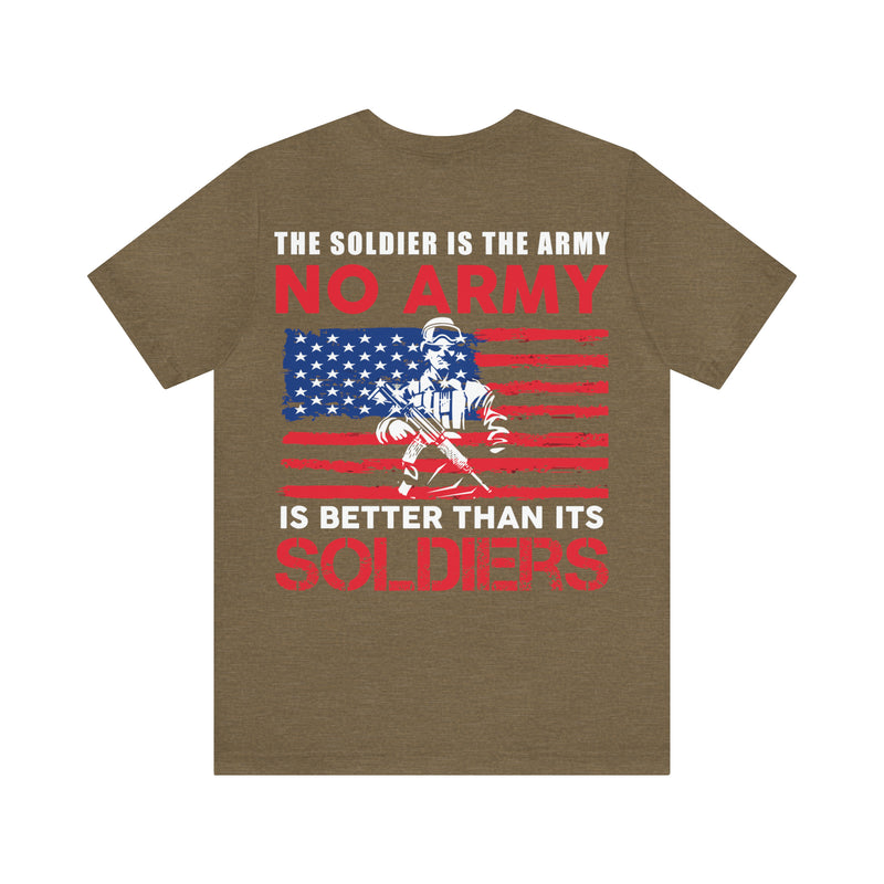 The Heart of the Army: Military Design T-Shirt - Soldiers Make the Army, Army Makes the Difference