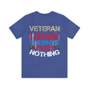 Unyielding Dedication: Veteran I Served, I Sacrificed, I Regret Nothing Military Design T-Shirt