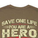 Heroic Veteran T-Shirt: Saving One Life Makes You a Hero, Saving Millions Makes You a Veteran