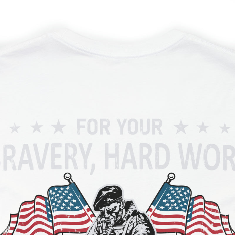 Gratitude Unleashed: Military Design T-Shirt - For Your Bravery, Hard Work, and Dedication, We Thank You