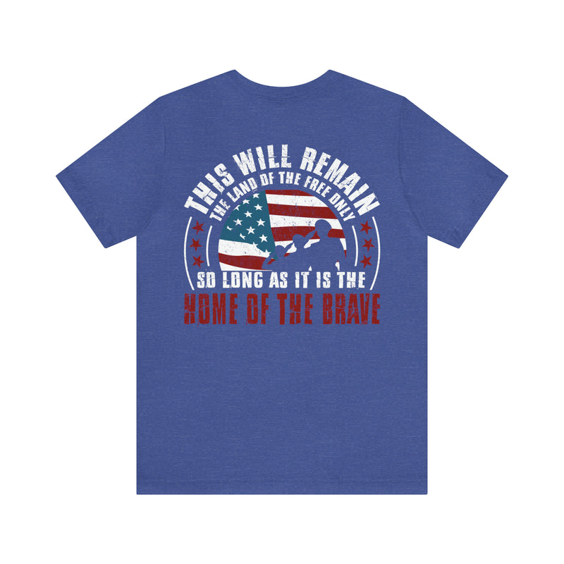 Home of the Brave: This Land of the Free Military Design T-Shirt