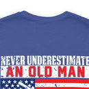 Pride & Power: U.S. Veteran Military Design T-Shirt - Never Underestimate an Old Man with a DD 214