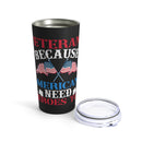 Heroes Among Us: Pay Tribute to Veterans with our 20oz Military Design Tumbler